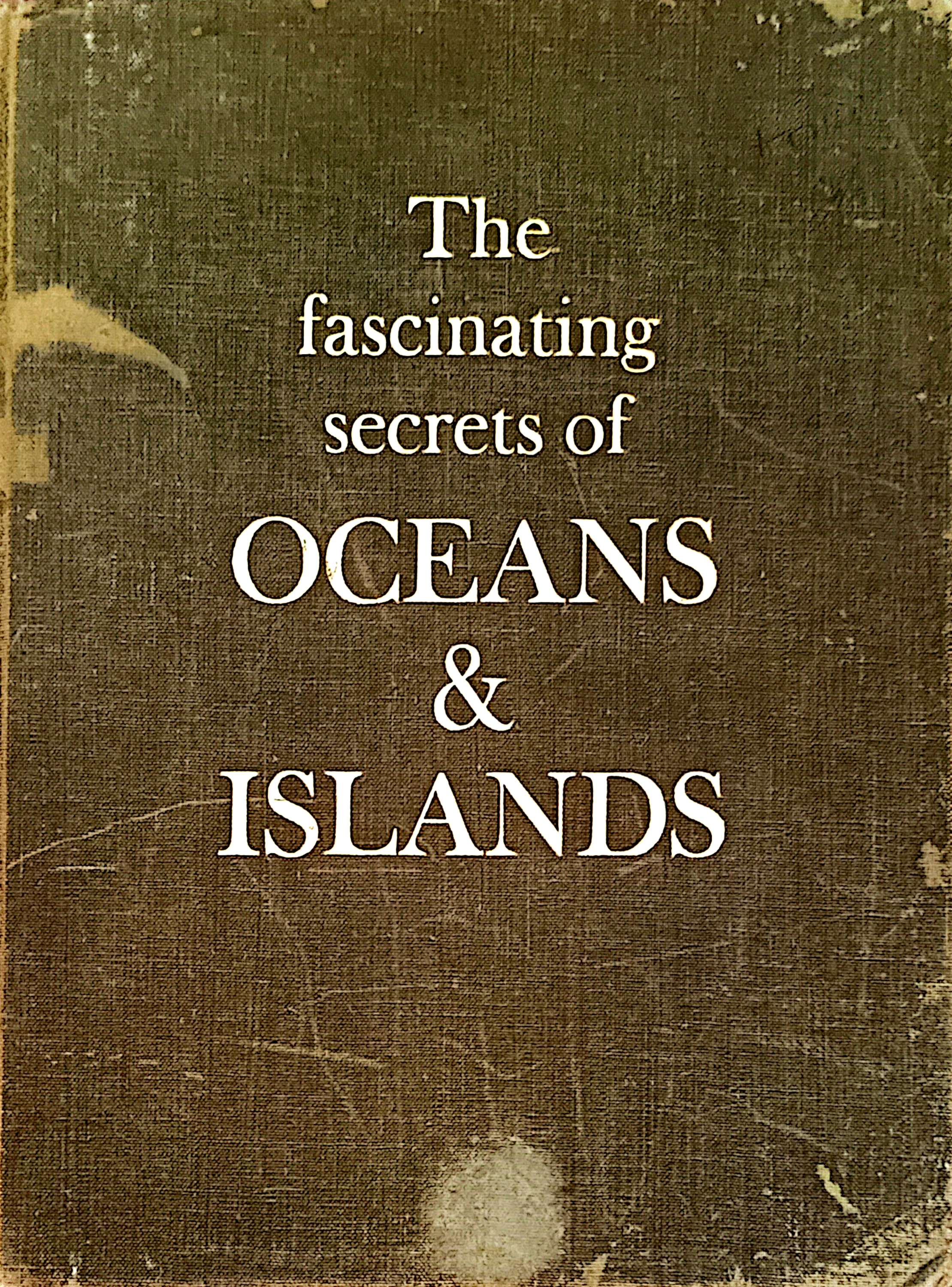 The Fascinating Secrets od Oceans & Islands 